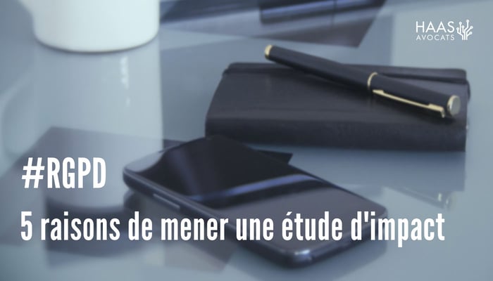 5 raisons de mener une Etude d impact