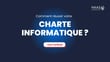 5 points clés pour réussir votre charte informatique