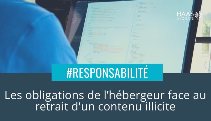 Hebergeur et obligation de retrait de contenu illicite
