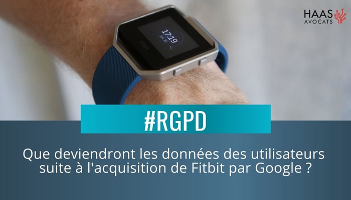 Les donnees des utilisateurs suite a l acquisition de Fitbit par Google