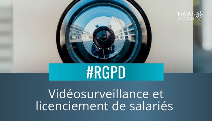 Licenciement pour vol et vidéosurveillance