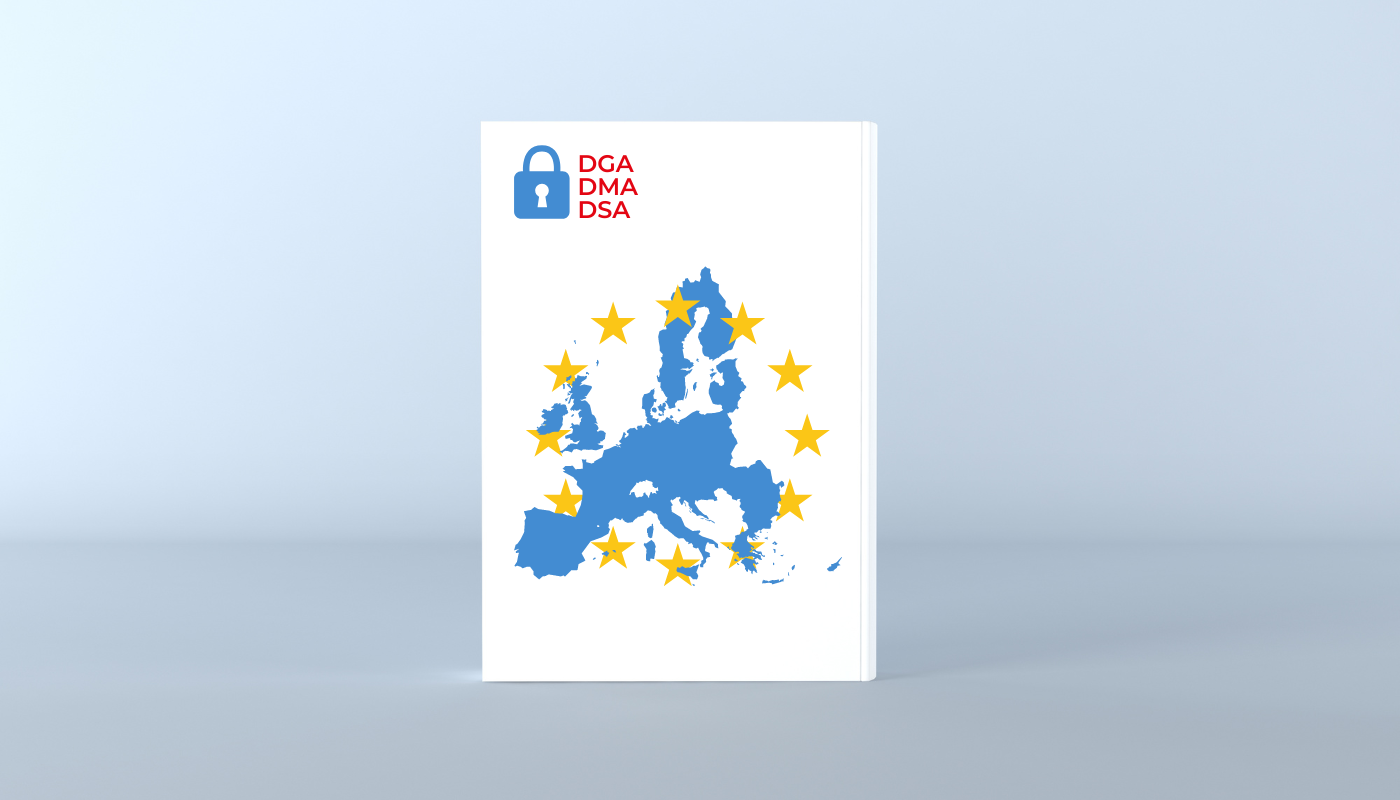DMA, DSA, DGA… : Le point sur les nouvelles réglementations européennes