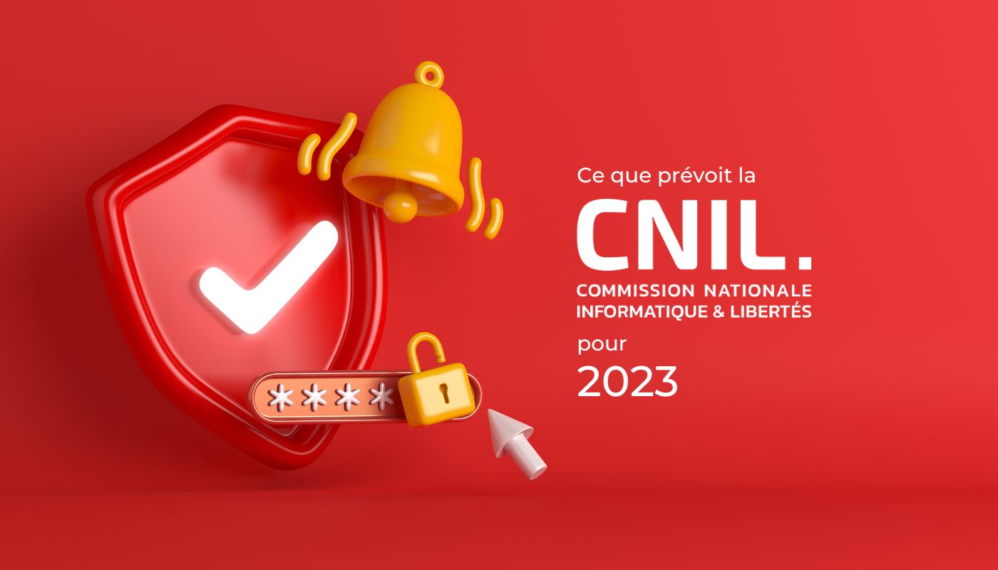 Zoom sur le plan d’action des contrôles CNIL en 2023