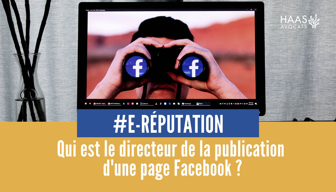 Directeur de publication d'une page Facebook : comment ça marche ?